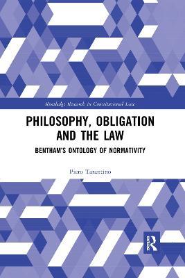 Philosophy, Obligation and the Law: Bentham’s Ontology of Normativity - Piero Tarantino - cover