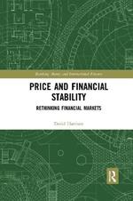 Price and Financial Stability: Rethinking Financial Markets