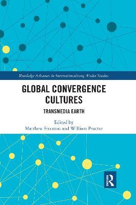 Global Convergence Cultures: Transmedia Earth - cover