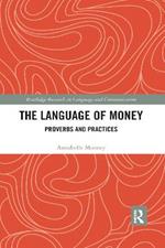 The Language of Money: Proverbs and Practices