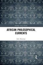 African Philosophical Currents