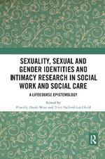 Sexuality, Sexual  and Gender Identities and Intimacy Research in Social Work and Social Care: A Lifecourse Epistemology