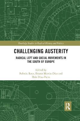 Challenging Austerity: Radical Left and Social Movements in the South of Europe - cover