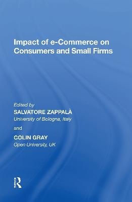 Impact of e-Commerce on Consumers and Small Firms - Salvatore Zappala - cover