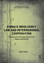 China’s Insolvency Law and Interregional Cooperation: Comparative Perspectives from China and the EU