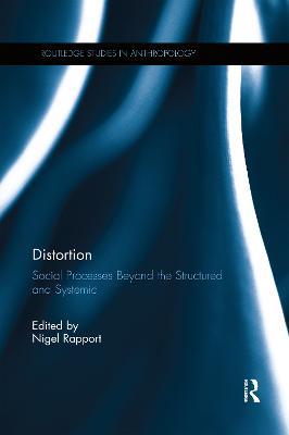 Distortion: Social Processes Beyond the Structured and Systemic - cover