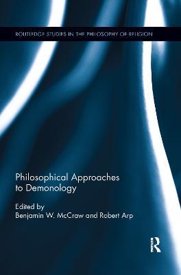Philosophical Approaches to Demonology - cover