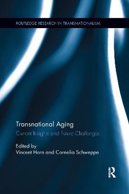 Transnational Aging: Current Insights and Future Challenges - cover