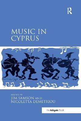Music in Cyprus - Jim Samson,Nicoletta Demetriou - cover