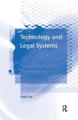 Technology and Legal Systems - Noel Cox - cover