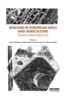 Biochar in European Soils and Agriculture: Science and Practice - cover