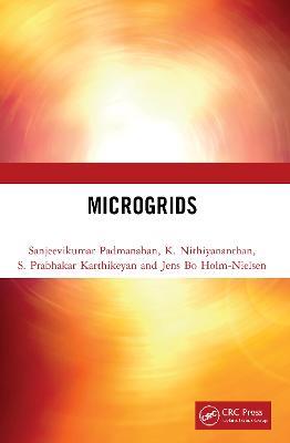 Microgrids - Sanjeevikumar Padmanaban,K. Nithiyananthan,S. Prabhakar Karthikeyan - cover