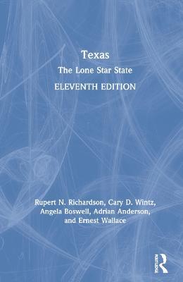 Texas: The Lone Star State - Rupert N. Richardson,Cary D. Wintz,Angela Boswell - cover
