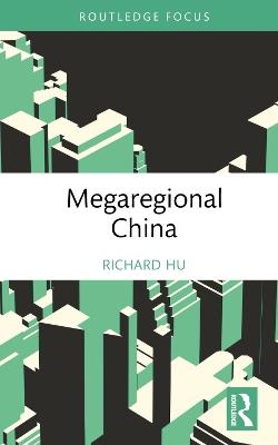 Megaregional China - Richard Hu - cover