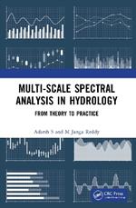 Multi-scale Spectral Analysis in Hydrology: From Theory to Practice