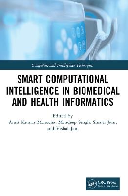 Smart Computational Intelligence in Biomedical and Health Informatics - cover