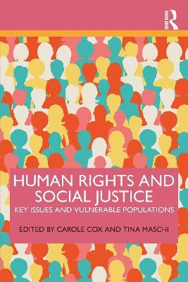 Human Rights and Social Justice: Key Issues and Vulnerable Populations - cover