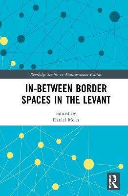 In-Between Border Spaces in the Levant - cover