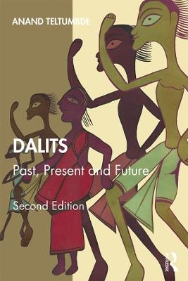 Dalits: Past, Present and Future - Anand Teltumbde - cover