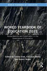 World Yearbook of Education 2021: Accountability and Datafication in the Governance of Education