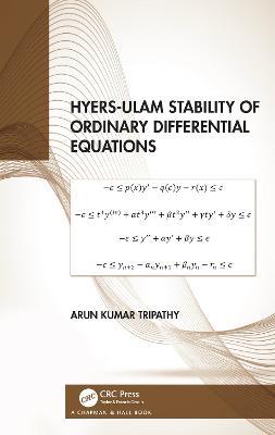 Hyers-Ulam Stability of Ordinary Differential Equations - Arun Kumar Tripathy - cover