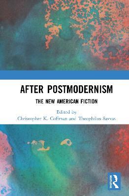 After Postmodernism: The New American Fiction - cover