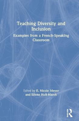 Teaching Diversity and Inclusion: Examples from a French-Speaking Classroom - cover
