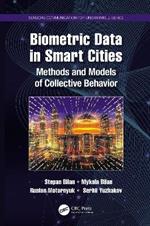 Biometric Data in Smart Cities: Methods and Models of Collective Behavior
