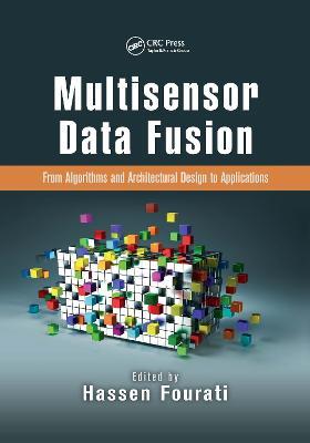 Multisensor Data Fusion: From Algorithms and Architectural Design to Applications - cover
