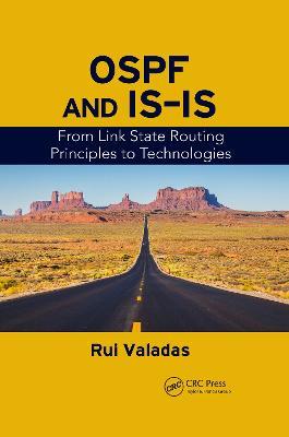 OSPF and IS-IS: From Link State Routing Principles to Technologies - Rui Valadas - cover