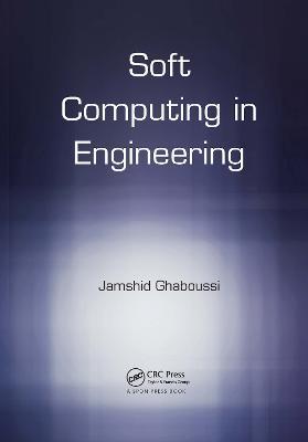 Soft Computing in Engineering - Jamshid Ghaboussi - cover