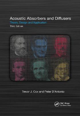 Acoustic Absorbers and Diffusers: Theory, Design and Application - Trevor Cox,Peter D’Antonio - cover