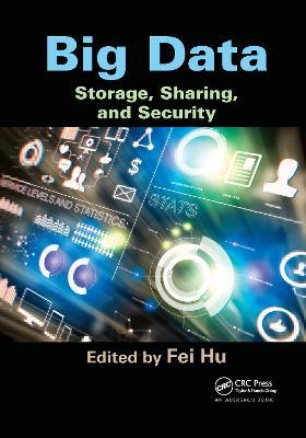 Big Data: Storage, Sharing, and Security - cover