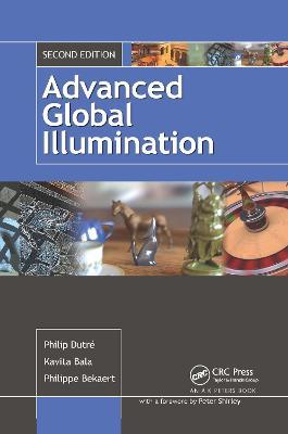 Advanced Global Illumination - Philip Dutre,Philippe Bekaert,Kavita Bala - cover