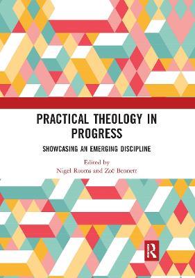 Practical Theology in Progress: Showcasing an emerging discipline - cover
