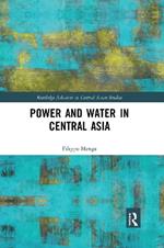 Power and Water in Central Asia