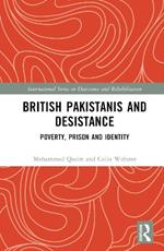 British Pakistanis and Desistance: Poverty, Prison and Identity