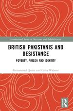 British Pakistanis and Desistance: Poverty, Prison and Identity