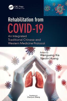 Rehabilitation from COVID-19: An Integrated Traditional Chinese and Western Medicine Protocol - cover