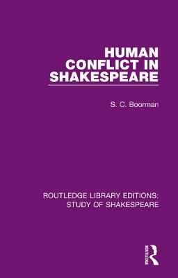 Human Conflict in Shakespeare - S. C. Boorman - cover