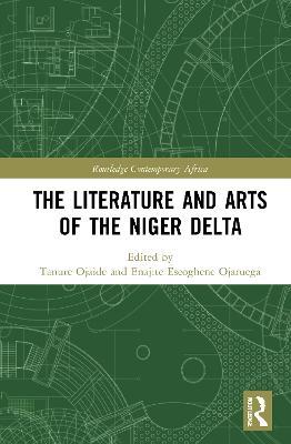 The Literature and Arts of the Niger Delta - cover