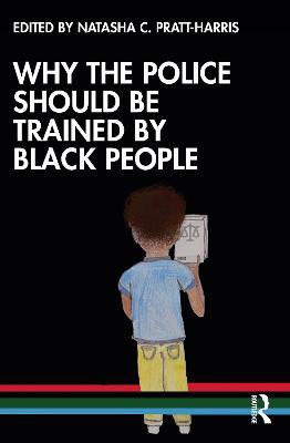 Why the Police Should be Trained by Black People - cover