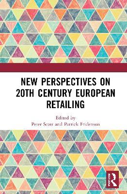 New Perspectives on 20th Century European Retailing - cover