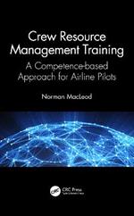 Crew Resource Management Training: A Competence-based Approach for Airline Pilots