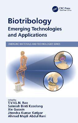 Biotribology: Emerging Technologies and Applications - cover
