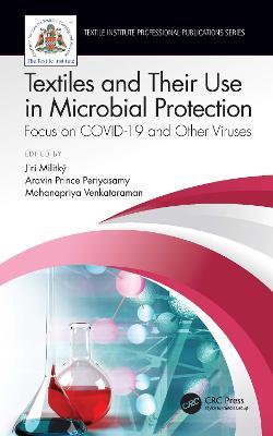 Textiles and Their Use in Microbial Protection: Focus on COVID-19 and Other Viruses - cover