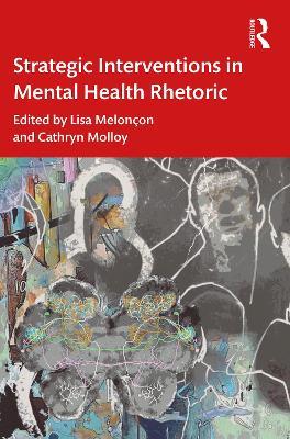 Strategic Interventions in Mental Health Rhetoric - cover