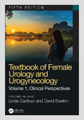 Textbook of Female Urology and Urogynecology: Clinical Perspectives - cover