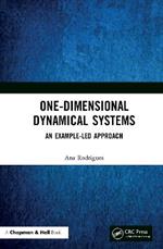 One-Dimensional Dynamical Systems: An Example-Led Approach