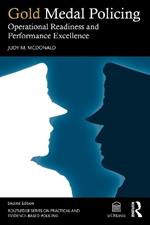 Gold Medal Policing: Operational Readiness and Performance Excellence